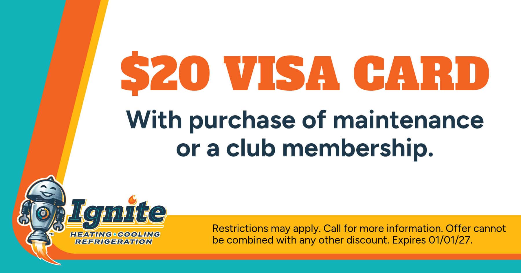  Visa Card With purchase of maintenance or a club membership.